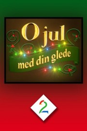 watch O jul med din glede free online