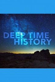 watch Deep Time History free online