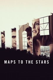 watch Maps to the Stars free online