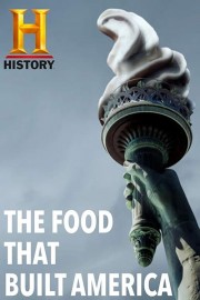 watch The Food That Built America free online