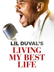 watch Lil Duval: Living My Best Life free online