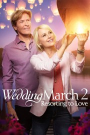 watch Wedding March 2: Resorting to Love free online