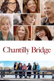 watch Chantilly Bridge free online