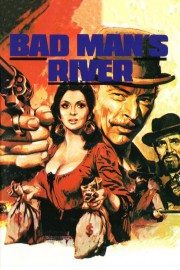 watch Bad Man's River free online