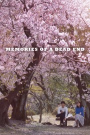 watch Memories of a Dead End free online