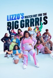 watch Lizzo's Watch Out for the Big Grrrls free online