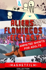 watch Aliens, Flamingos & Ecstasy - Animated Shorts for Adults free online