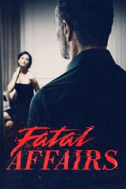 watch Fatal Affairs free online