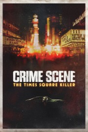 watch Crime Scene: The Times Square Killer free online