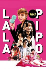 watch Lala Pipo: A Lot of People free online