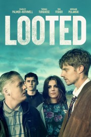 watch Looted free online