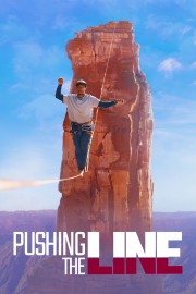 watch Pushing the Line free online