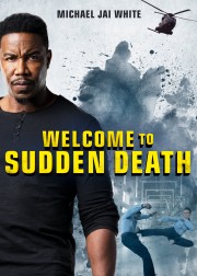 watch Welcome to Sudden Death free online