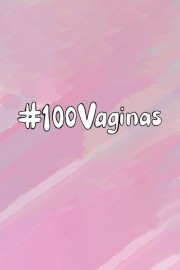 watch 100 Vaginas free online