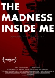 watch The Madness Inside Me free online