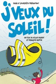 watch J'veux du soleil free online