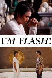 watch I'm Flash! free online