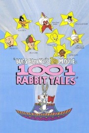 watch Bugs Bunny's 3rd Movie: 1001 Rabbit Tales free online