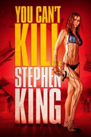 watch You Can't Kill Stephen King free online