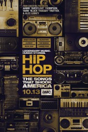 watch Hip Hop: The Songs That Shook America free online