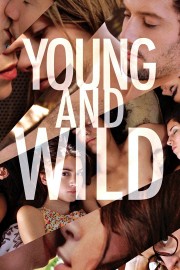 watch Young & Wild free online