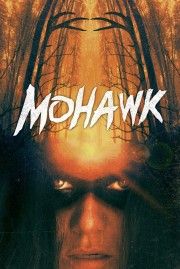 watch Mohawk free online