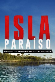 watch Isla Paraíso free online