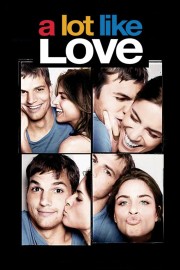 watch A Lot Like Love free online