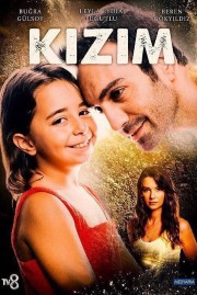 watch Kızım free online