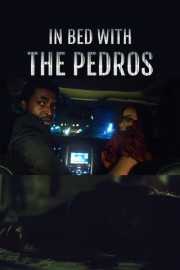 watch In Bed with the Pedros free online