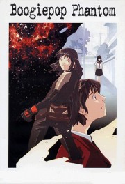 watch Boogiepop Phantom free online