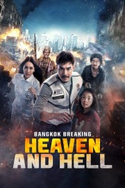 watch Bangkok Breaking: Heaven and Hell free online