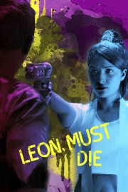 watch Leon Must Die free online