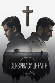 watch A Conspiracy of Faith free online