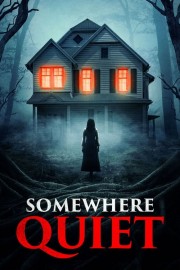 watch Somewhere Quiet free online