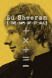 watch Ed Sheeran: The Sum of It All free online