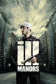 watch Ill Manors free online