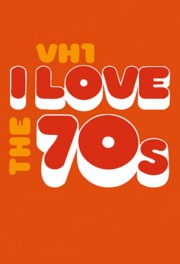 watch I Love the '70s free online