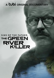 watch Sins of the Father: The Green River Killer free online