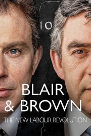 watch Blair and Brown: The New Labour Revolution free online