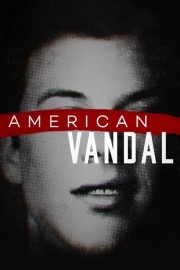 watch American Vandal free online