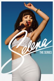 watch Selena: The Series free online