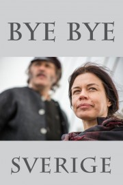 watch Bye bye Sverige free online