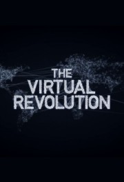 watch The Virtual Revolution free online