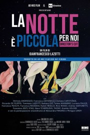 watch La notte è piccola per noi free online