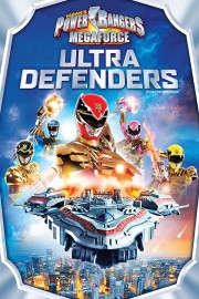 watch Power Rangers Megaforce: Ultra Defenders free online