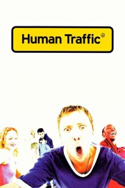 watch Human Traffic free online