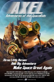 watch Axel 2: Adventures of the Spacekids free online