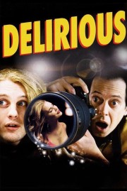 watch Delirious free online