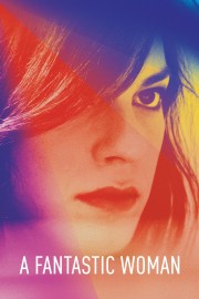 watch A Fantastic Woman free online